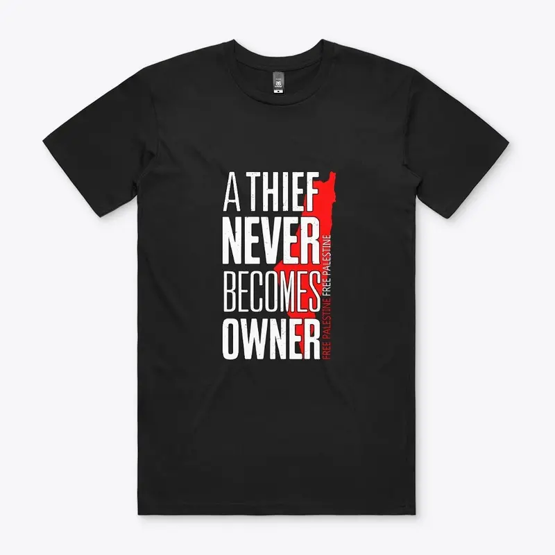 A Thief Never Becomes an Owner